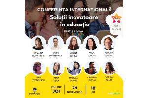 Conferința internațională „Soluții inovatoare în educație”, ediția a VII-a, 24 noiembrie 2022