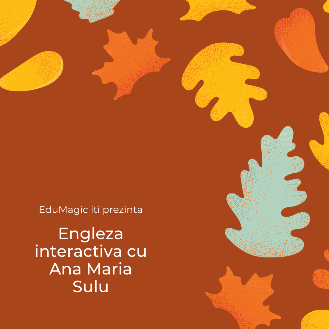 Lectii de limba engleza interactiva pentru copii - de Ana-Maria Sulu